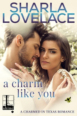 A Charm Like You by Lovelace, Sharla