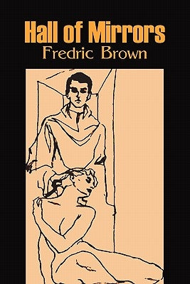 Hall of Mirrors by Frederic Brown, Science Fiction, Fantasy, Adventure by Brown, Fredric