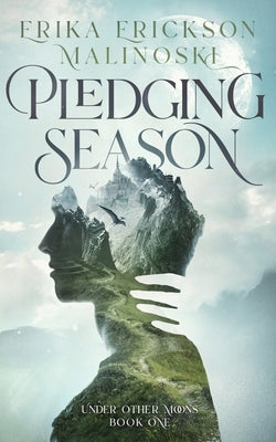 Pledging Season by Malinoski, Erika Erickson