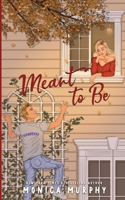 Meant to Be by Murphy, Monica