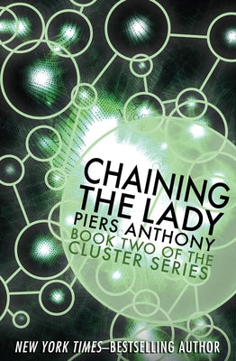 Chaining the Lady by Anthony, Piers