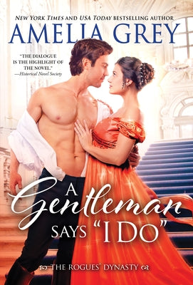 A Gentleman Says I Do by Grey, Amelia