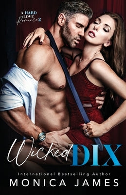 Wicked Dix by James, Monica