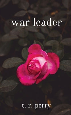 War Leader by Perry, T. R.