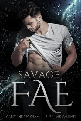 Savage Fae by Peckham, Caroline