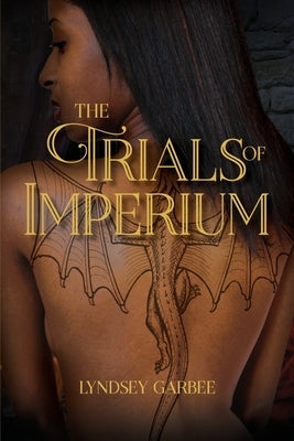 The Trials of Imperium by Garbee, Lyndsey