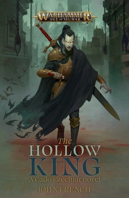 The Hollow King by French, John