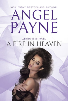 A Fire in Heaven, 4 by Payne, Angel