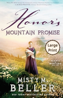 Honor's Mountain Promise by Beller, Misty M.