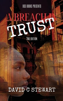 A Breach in Trust by Stewart, David C.