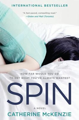 Spin by McKenzie, Catherine