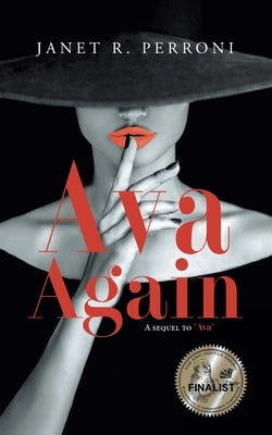 Ava Again: A sequel to "Ava" by Janet R Perroni