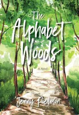 The Alphabet Woods by Poelman, Jenny