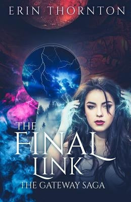 The Final Link by Thornton, Erin