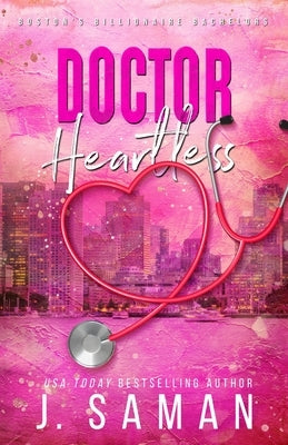 Doctor Heartless: Special Edition Cover by Saman, J.