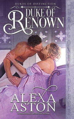 Duke of Renown by Aston, Alexa