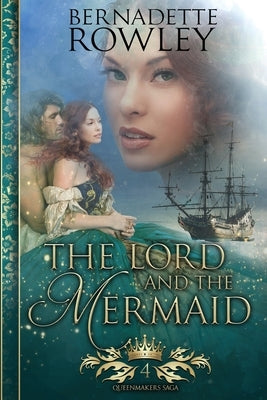 The Lord and the Mermaid by Rowley, Bernadette