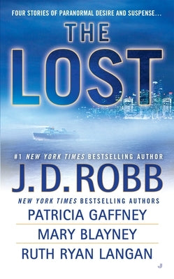 The Lost by Robb, J. D.