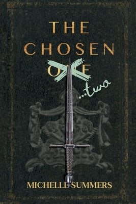 The Chosen...Two by Summers, Michelle