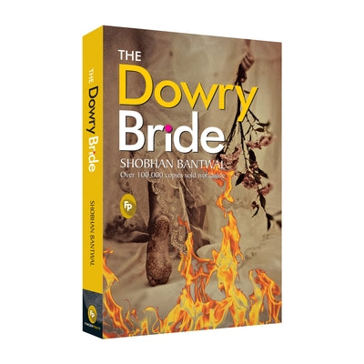 The Dowry Bride by Bantwal, Shobhan