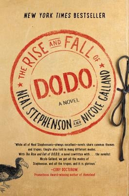 The Rise and Fall of D.O.D.O. by Stephenson, Neal