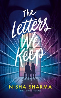 The Letters We Keep by Sharma, Nisha