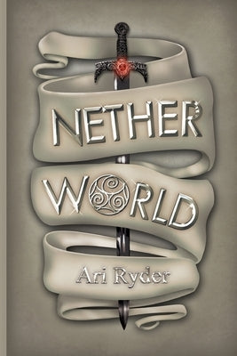 Netherworld by Ryder, Ari