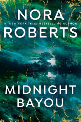 Midnight Bayou by Roberts, Nora