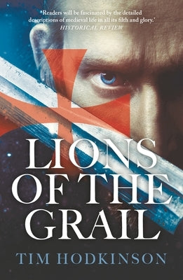 Lions of the Grail by Hodkinson, Tim