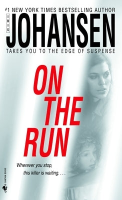 On the Run by Johansen, Iris