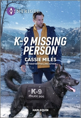 K-9 Missing Person: A Thrilling Suspense Novel by Miles, Cassie