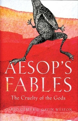 Aesop's Fables: The Cruelty of the Gods by G&#195;&#169;bler, Carlo