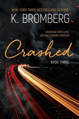 Crashed by Bromberg, K.