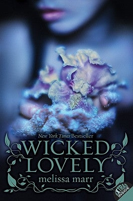 Wicked Lovely by Marr, Melissa