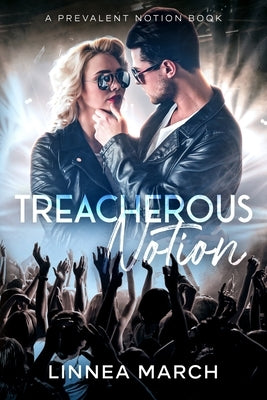 Treacherous Notion by March, Linnea