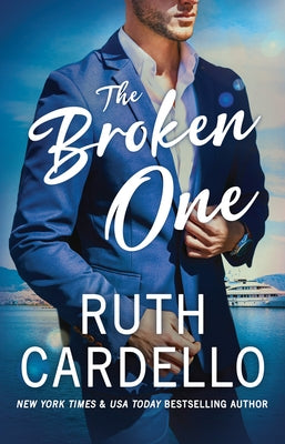 The Broken One by Cardello, Ruth