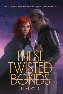 These Twisted Bonds by Ryan, Lexi