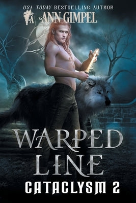 Warped Line: An Urban Fantasy by Gimpel, Ann