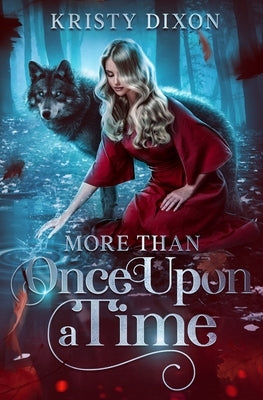 More Than Once Upon a Time by Dixon, Kristy