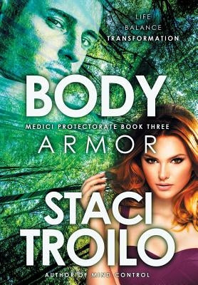 Body Armor by Troilo, Staci