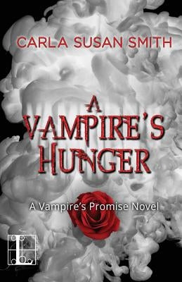 A Vampire's Hunger by Smith, Carla Susan