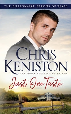 Just One Taste by Keniston, Chris