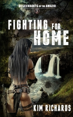 Fighting for Home by Richards, Kim