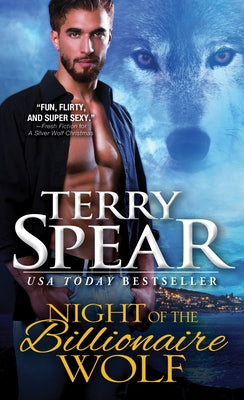 Night of the Billionaire Wolf by Spear, Terry