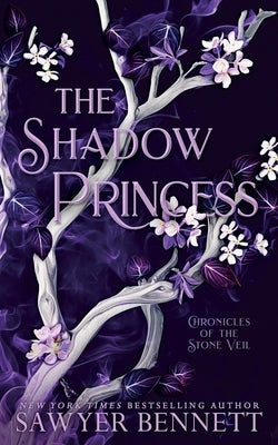 The Shadow Princess by Bennett, Sawyer