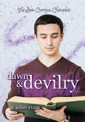 Dawn and Devilry by Evans, S. Usher