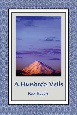 A Hundred Veils by Keech, Rea