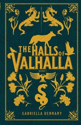 The Halls of Valhalla by Dennany, Gabriella