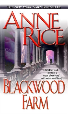 Blackwood Farm by Rice, Anne