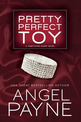 Pretty Perfect Toy by Payne, Angel